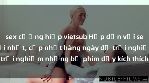 sex cưỡng hiếp vietsub Hấp dẫn với sex hentai vietsub mới nhất, cập nhật hàng ngày để trải nghiệm những bộ phim đầy kích thích và hấp dẫn.