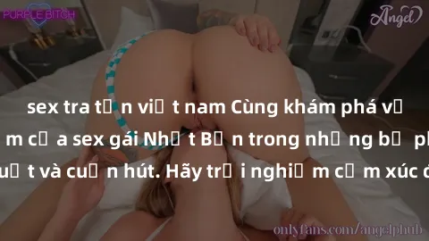 sex tra tấn việt nam Cùng khám phá vẻ đẹp và sức gợi cảm của sex gái Nhật Bản trong những bộ phim đầy nghệ thuật và cuốn hút. Hãy trải nghiệm cảm xúc đầy mới mẻ và sống động từ những cảnh quay tinh tế