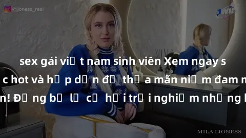 sex gái việt nam sinh viên Xem ngay sex anime vietsub cực hot và hấp dẫn để thỏa mãn niềm đam mê của bạn! Đừng bỏ lỡ cơ hội trải nghiệm những bộ anime đỉnh cao chỉ có tại đây!