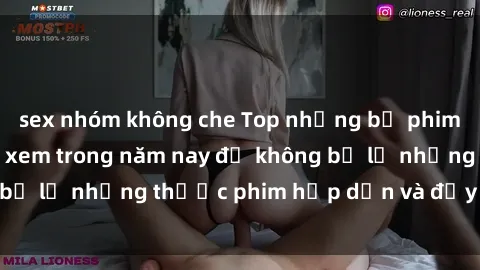 sex nhóm không che Top những bộ phim sex hay nhất nên xem trong năm nay để không bỏ lỡ những thước phim hấp dẫn và đầy kịch tính.