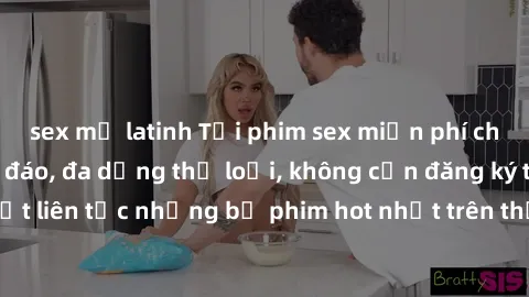 sex mỹ latinh Tải phim sex miễn phí chất lượng cao độc đáo, đa dạng thể loại, không cần đăng ký tài khoản. Cập nhật liên tục những bộ phim hot nhất trên thị trường. Sự lựa chọn hàng đầu cho người yêu