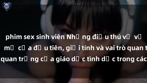 phim sex sinh viên Những điều thú vị về sex ở Bắc Âu: Sự mở cửa đầu tiên, giới tính và vai trò quan trọng của giáo dục tình dục trong các quốc gia này.